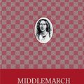 Cover Art for 9781909054929, Middlemarch by George Eliot