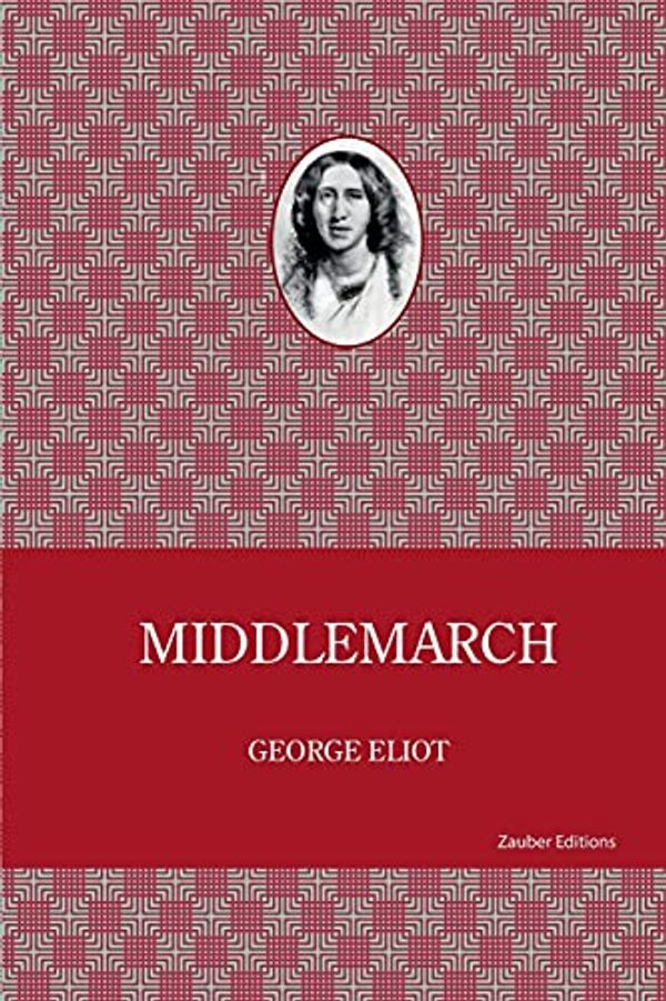 Cover Art for 9781909054929, Middlemarch by George Eliot