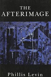 Cover Art for 9780914278672, The Afterimage by Phillis Levin