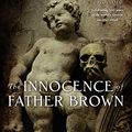 Cover Art for 9781449586614, The Innocence of Father Brown by G. K. Chesterton