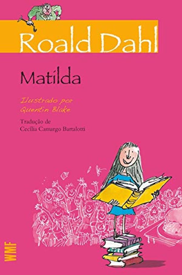 Cover Art for 9788578272418, Matilda (Roald Dahl) (Portuguese Edition) by Roald Dahl