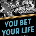 Cover Art for 9781453232637, You Bet Your Life by Stuart M. Kaminsky
