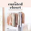 Cover Art for 9781607749493, The Curated Closet by Anuschka Rees