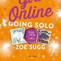 Cover Art for 9789000353842, Girl Online Going Solo: Girl Online 3 by Zoe Sugg