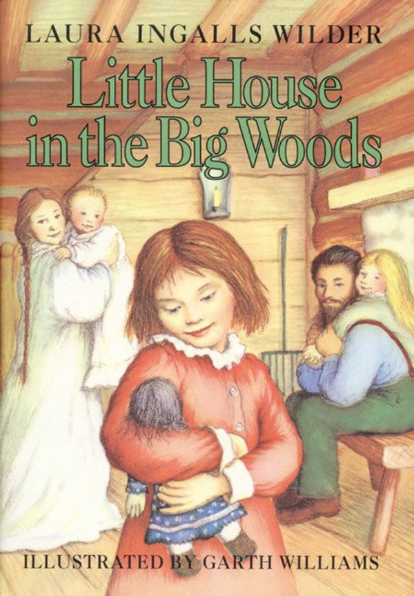 Cover Art for 9780060264314, Little House in the Big Woods by Laura Ingalls Wilder