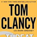 Cover Art for B00RWSXNA2, By Tom Clancy Threat Vector (Jack Ryan Novels) (Lrg) [Hardcover] by Unknown