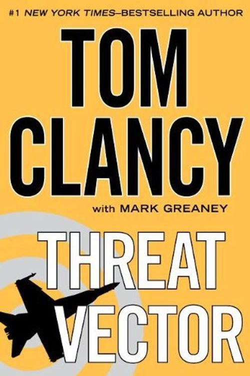 Cover Art for B00RWSXNA2, By Tom Clancy Threat Vector (Jack Ryan Novels) (Lrg) [Hardcover] by Unknown