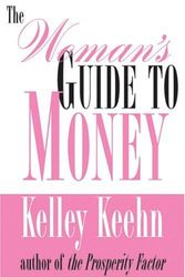 Cover Art for 9781897178089, The Woman's Guide to Money by Kelley Keehn