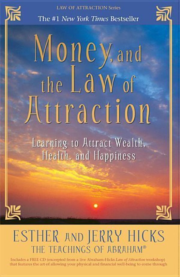 Cover Art for 9781401918743, Money, and the Law of Attraction by Esther Hicks