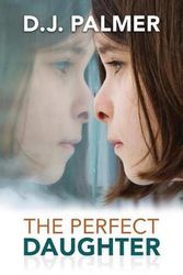 Cover Art for 9781432886813, The Perfect Daughter by D J. Palmer