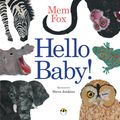 Cover Art for 9780143504139, Hello Baby! by Mem Fox, Steve Jenkins