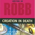 Cover Art for 9781423337386, Creation in Death by J. D. Robb