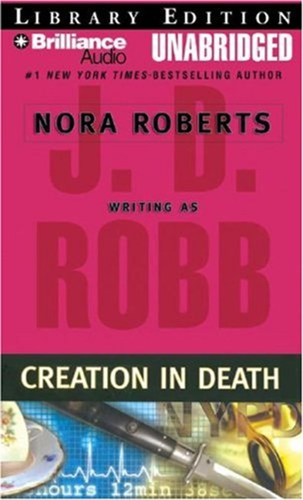 Cover Art for 9781423337386, Creation in Death by J. D. Robb