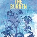 Cover Art for 9780007534999, The Burden by Agatha Christie, Mary Westmacott