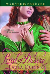 Cover Art for 9780446615945, Lord of Desire by Paula Quinn