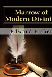 Cover Art for 9781495446955, Marrow of Modern Divinity by Edward Fisher