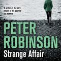 Cover Art for 9781743032817, A Strange Affair: DCI Banks by Peter Robinson