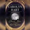 Cover Art for 9781662013065, Ghost Ups Her Game by Carolyn Hart