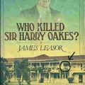 Cover Art for 9780395346396, Who Killed Sir Harry Oakes? by James Leasor