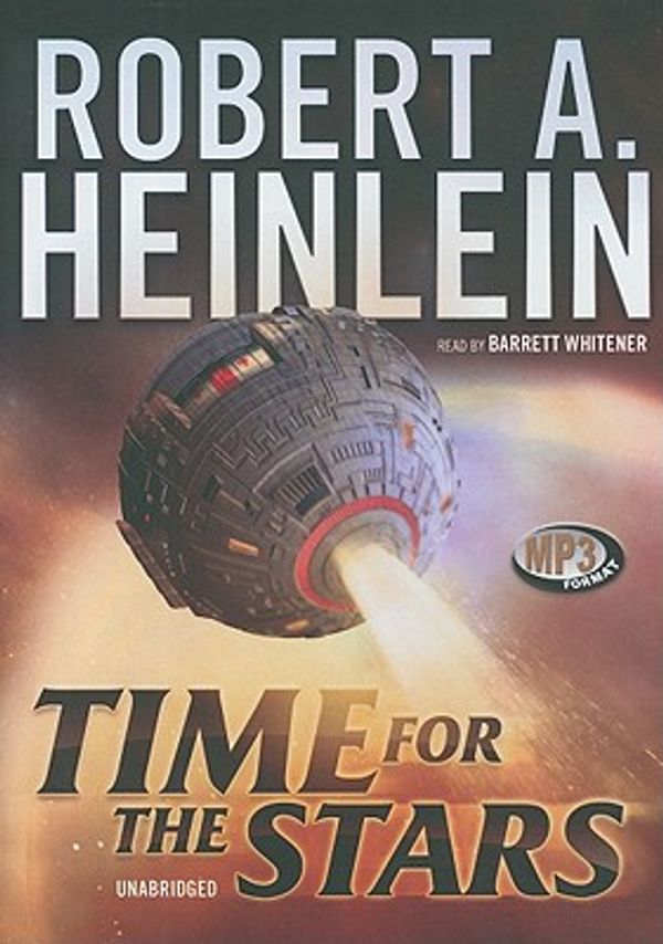 Cover Art for 9781433230493, Time for the Stars by Heinlein, Robert A./ Whitener, Barrett (NRT)