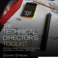 Cover Art for 9780415747295, The Technical Director's ToolkitProcess, Forms, and Philosophies for Successful... by Zachary Stribling