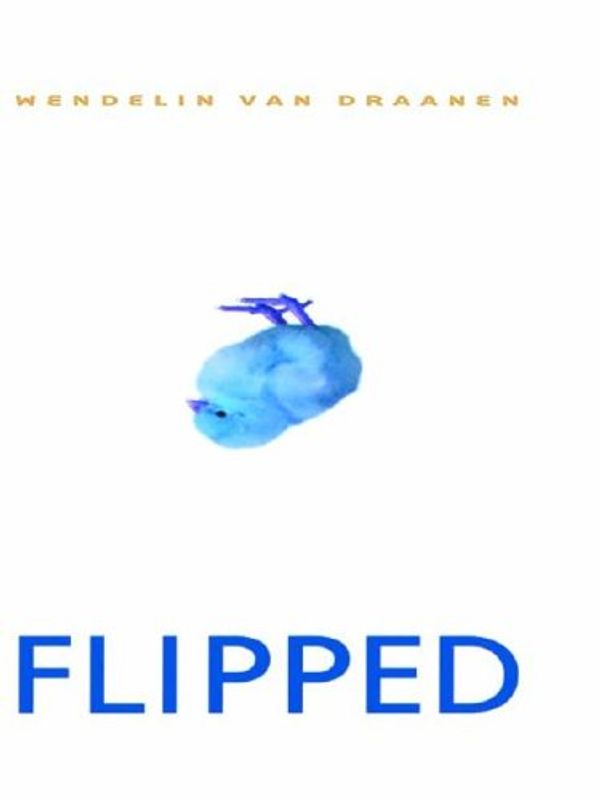 Cover Art for 9780786247981, Flipped by Wendelin Van Draanen