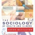 Cover Art for 9780745628271, The Sociology of Health and Illness by Sarah Nettleton