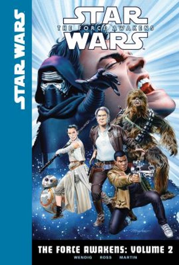 Cover Art for 9781532140235, The Force AwakensVolume 2 by Chuck Wendig,Luke Ross,Frank Martin