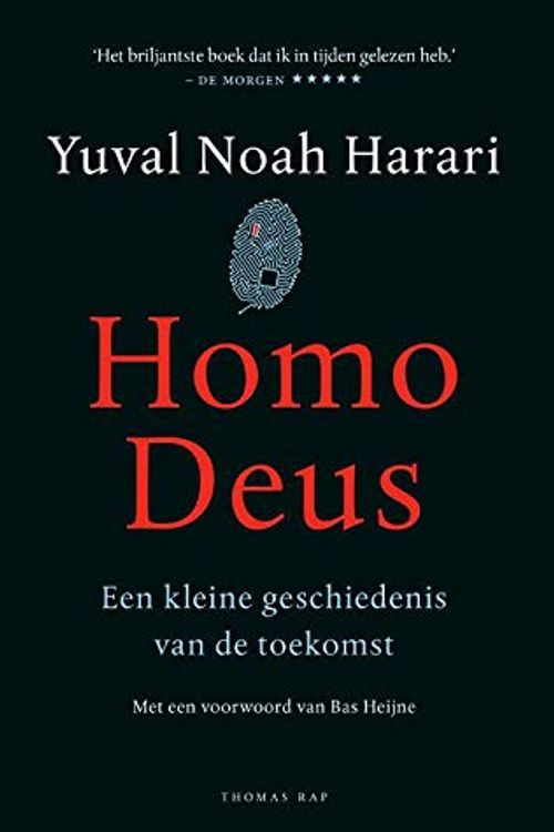 Cover Art for 9789400404977, Homo deus: een kleine geschiedenis van de toekomst by Yuval Noah Harari