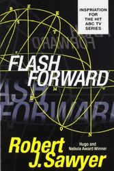 Cover Art for 9780812580341, Flash Forward by Robert J. Sawyer