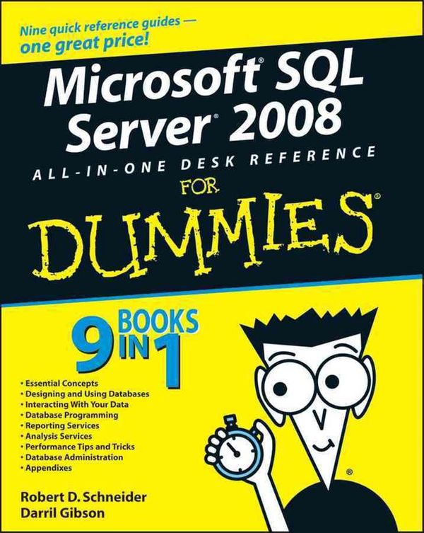 Cover Art for 9780470179543, Microsoft SQL Server 2008 All-in-one Desk Reference For Dummies by Robert D. Schneider, Darril Gibson
