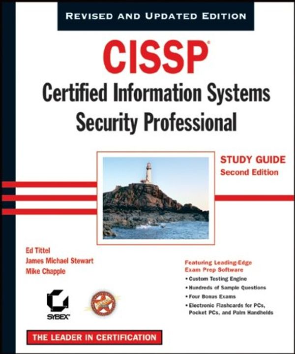 Cover Art for 0025211443354, CISSP(r): Certified Information Systems Security Professional Study Guide, 2nd Edition by Ed Tittle; James M. Stewart; Mike Chapple; Ed Tittel; James Michael Stewart