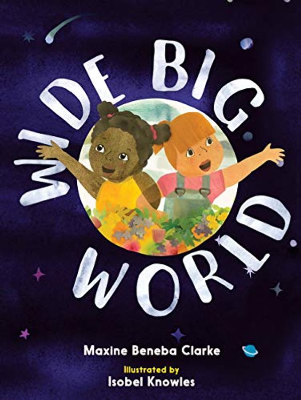 Cover Art for B07D1433J5, Wide Big World by Maxine Beneba Clarke