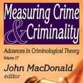 Cover Art for 9781412814812, Measuring Crime and Criminality by John MacDonald