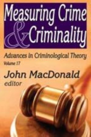 Cover Art for 9781412814812, Measuring Crime and Criminality by John MacDonald