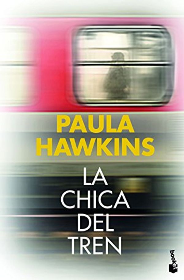 Cover Art for 9788408176473, La chica del tren by Paula Hawkins