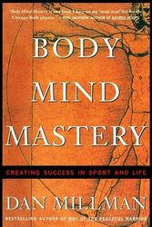 Cover Art for 9781577310945, Body Mind Mastery by Dan Millman