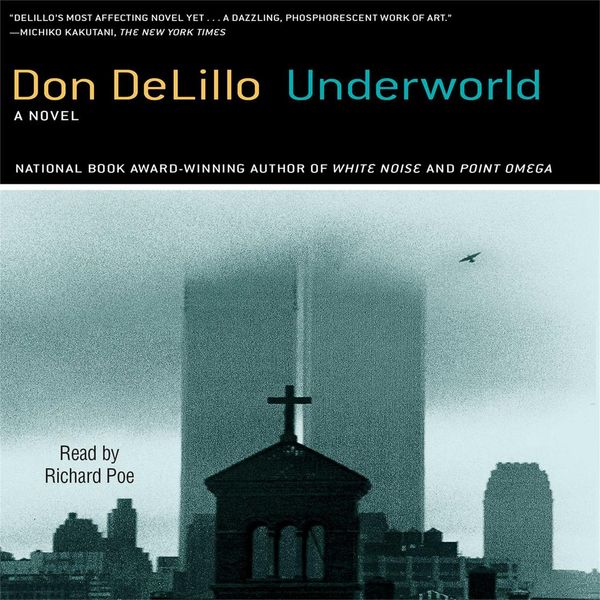 Cover Art for 9780743549479, Underworld by Don DeLillo