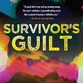 Cover Art for B093XV4QCW, Survivor’s Guilt by Robyn Gigl