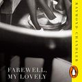 Cover Art for B08SMPWC71, Farewell, My Lovely by Raymond Chandler