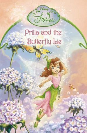 Cover Art for 9780736424196, Prilla and the Butterfly Lie by Kitty Richards