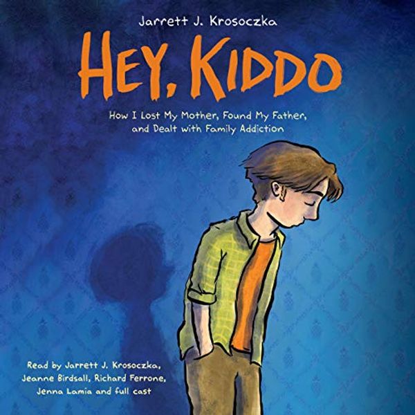 Cover Art for B07YQ5J4T6, Hey, Kiddo by Jarrett J. Krosoczka