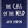 Cover Art for 9781772752311, The Call of the Wild by Jack London