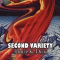 Cover Art for 9781463801922, Second Variety by Philip K. Dick