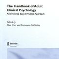 Cover Art for 9781583918531, The Handbook of Adult Clinical Psychology by Alan Carr, Muireann McNulty