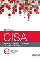 Cover Art for 9781604203684, CISA Review Questions, Answers & Explanations Manual, 11th Edition by Isaca