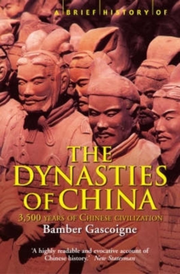 Cover Art for 9781841197913, A Brief History of the Dynasties of China by Bamber Gascoigne