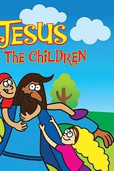 Cover Art for 9780310719472, Jesus and the Children by Andrew Mcdonough