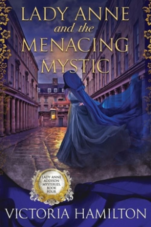 Cover Art for 9781950461660, Lady Anne and the Menacing Mystic by Victoria Hamilton