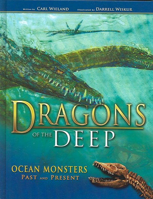 Cover Art for 9780890514245, Dragons of the Deep by Carl Wieland